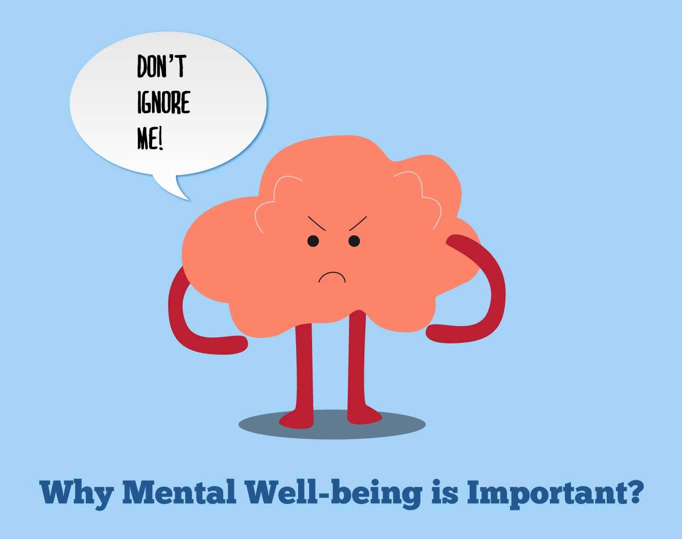 The Overlooked Significance of Mental Well-Being
